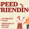 Speed Friending